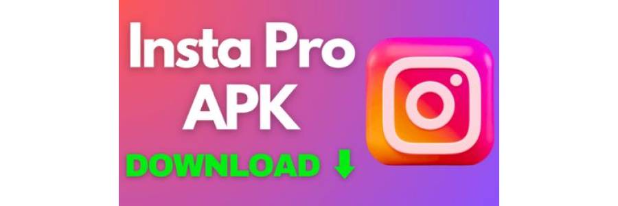 Insta Pro Apk 12.10 Download Sam Mods Latest Version