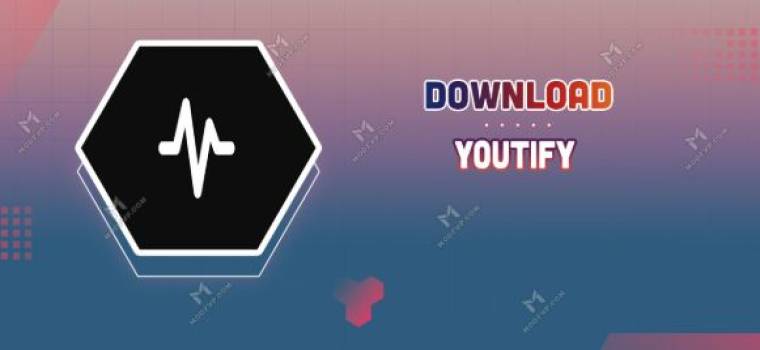 Youtify APK